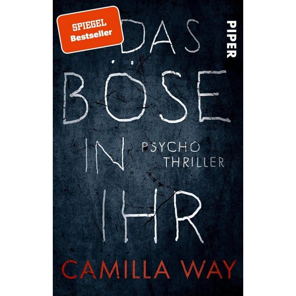 Das Böse in ihr / Camilla Way