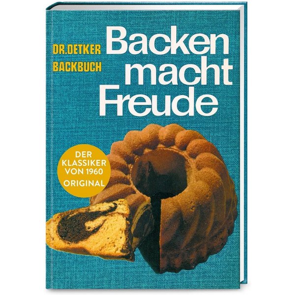 Backen macht Freude – Reprint 1960 / diverse