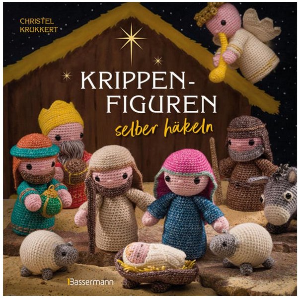 Krippenfiguren selber häkeln / Christel Krukkert