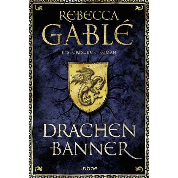 Drachenbanner / Rebecca Gablé