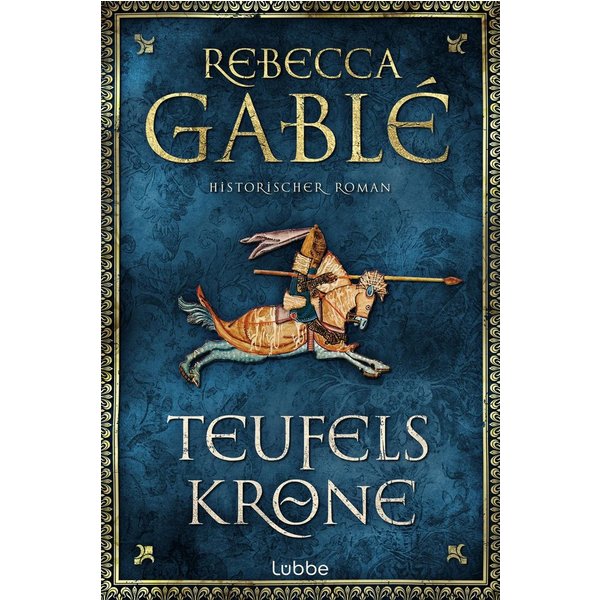 Teufelskrone Ein Waringham-Roman. Historischer Roman / Rebecca Gablé