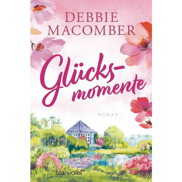 Glücksmomente / Debbie Macomber