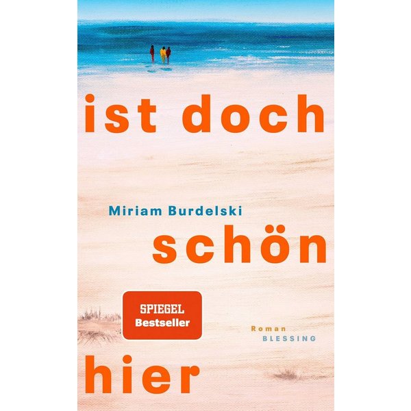 Ist doch schön hier / Miriam Burdelski, SPIEGEL-Bestseller