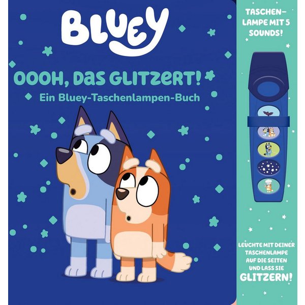 Bluey - Oooh, das glitzert! - Interaktives Taschenlampen-Soundbuch mit / diverse