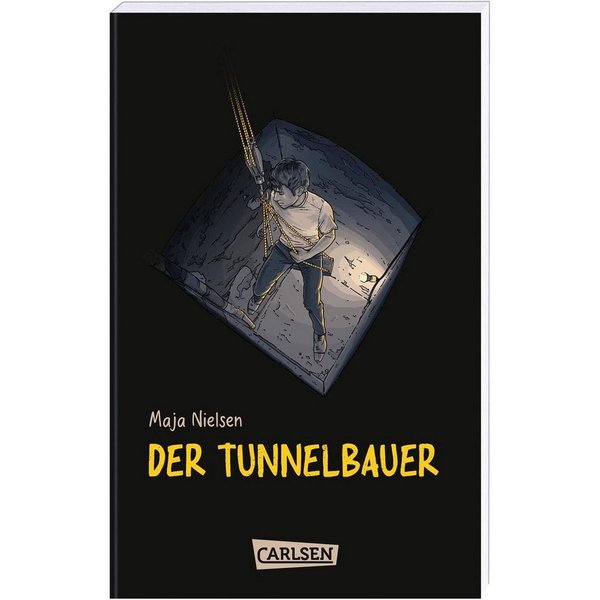 Der Tunnelbauer Spannendes Jugendbuch einer wahren Fluchtgeschichte ab / Maja Nielsen