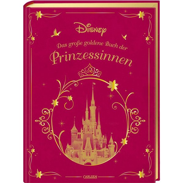 Disney: Das große goldene Buch der Prinzessinnen 10 Vorlesegeschichten / Walt Disney