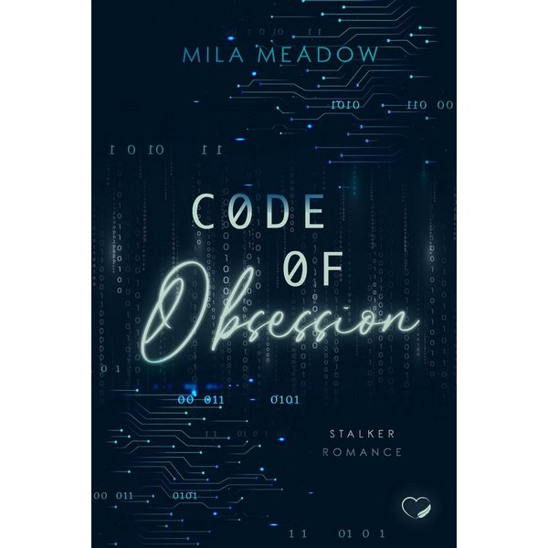 Code of Obsession: Stalker Romance / Mila Meadow