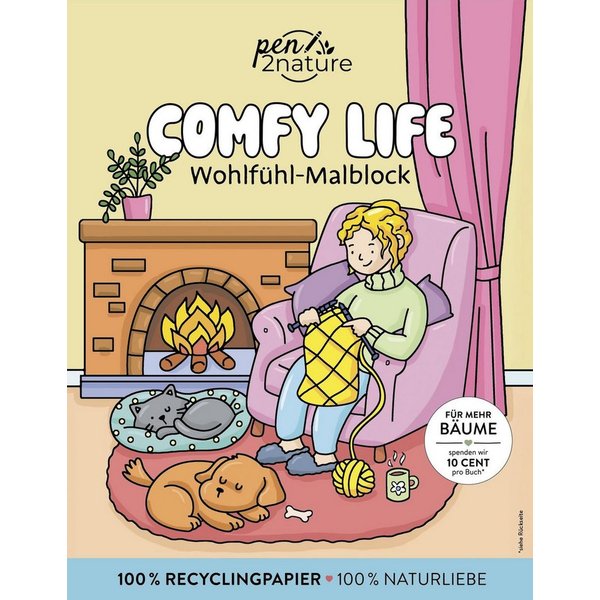 Comfy Life: Wohlfühl-Malbuch - Cozy Coloring, Ausmalen und entspannen / Pen2nature