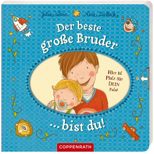 Der beste große Bruder bist du! / Julia Weiss