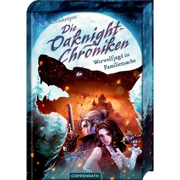 Die Oaknight-Chroniken (Bd.1) - Werwolfjagd i. Familiensache Werwolfja / A. E. Leinkenjost