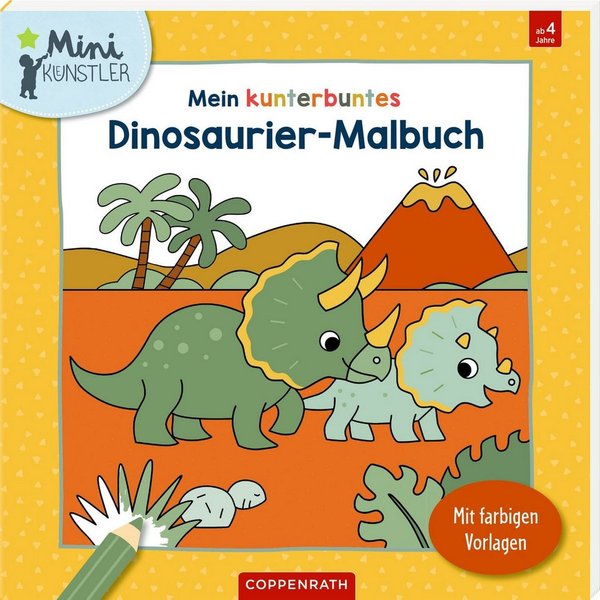 Mein kunterbuntes Dinosaurier-Malbuch - Mini-Künstler / diverse
