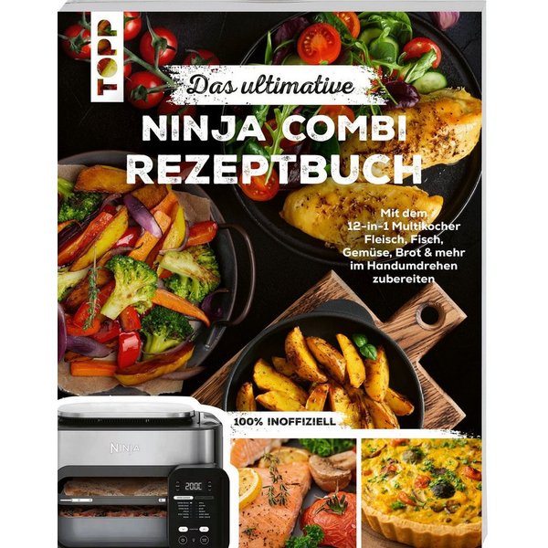 Das ultimative Ninja Combi Rezeptbuch / Frechverlag