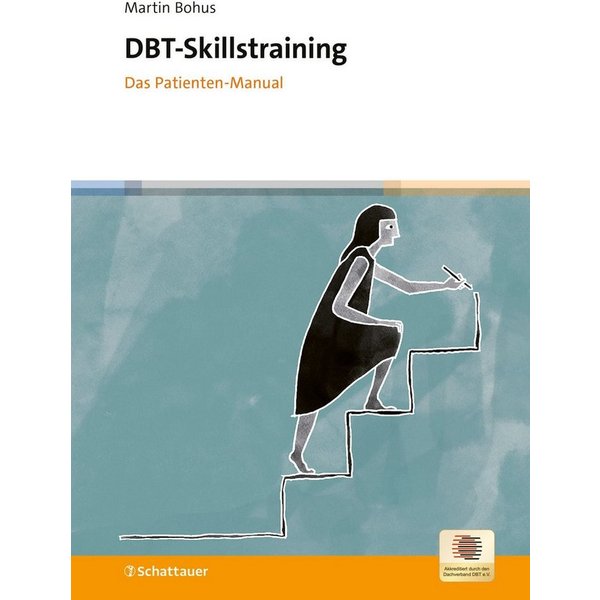 DBT-Skillstraining / Martin Bohus