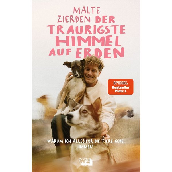 Der traurigste Himmel auf Erden / Malte Zierden