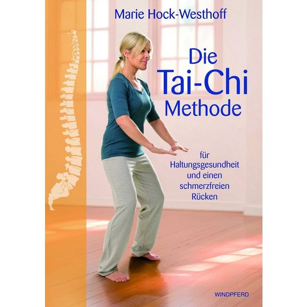 Die Tai-Chi-Methode / Marie Hock-Westhoff