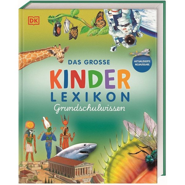 Das große Kinderlexikon Grundschulwissen Grundschullexikon mit wichtig / Philip Steele, Barbara Taylor, Deborah Chancellor