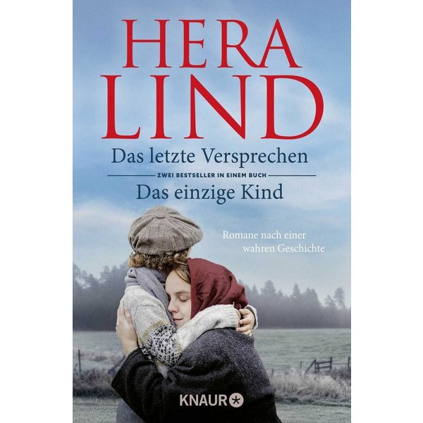 Das letzte Versprechen + Das einzige Kind Romane nach einer wahren Ges / Hera Lind, SPIEGEL-Bestseller