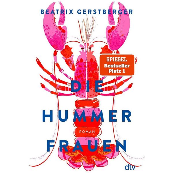 Die Hummerfrauen / Beatrix Gerstberger