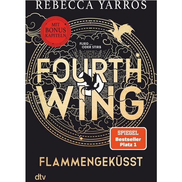 Fourth Wing – Flammengeküsst / Rebecca Yarros