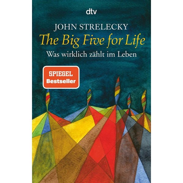 The Big Five for Life / John Strelecky