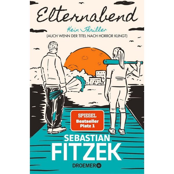 Elternabend / Sebastian Fitzek