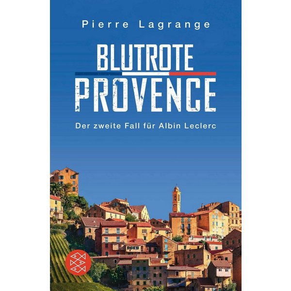 Blutrote Provence / Pierre Lagrange
