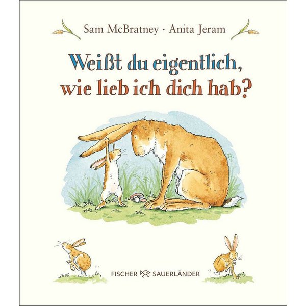 Weißt du eigentlich, wie lieb ich dich hab? Bilderbuch mit Vorlesegesc / Sam McBratney