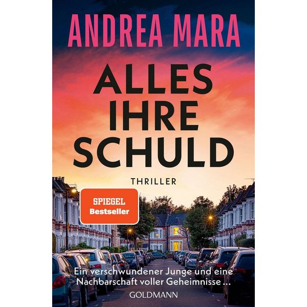 Alles ihre Schuld / Andrea Mara, SPIEGEL-Bestseller
