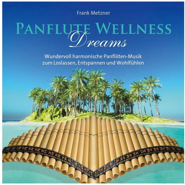 Hörspiel Panflute Wellness Dreams