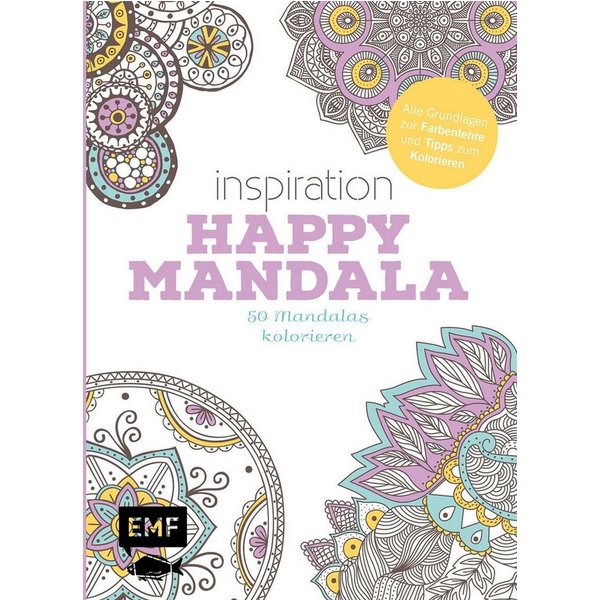 Inspiration Happy Mandala / Edition Michael Fischer