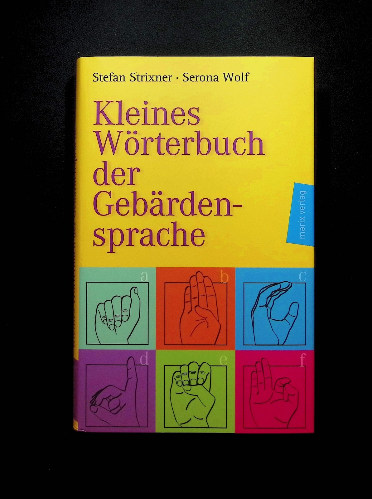Kleines Wörterbuch der Gebärdensprache 21761