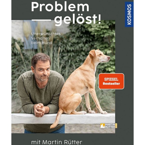 Problem gelöst! mit Martin Rütter / Martin Rütter, Andrea Buisman