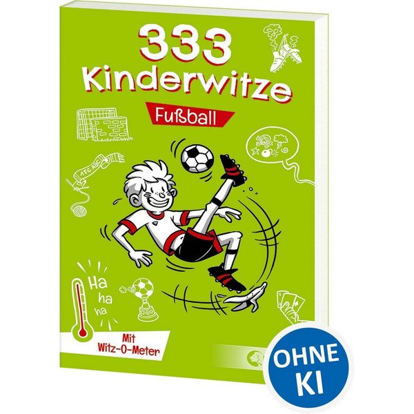 333 Kinderwitze - Fußball / diverse