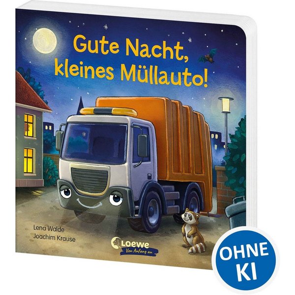 Gute Nacht, kleines Müllauto! / Lena Walde