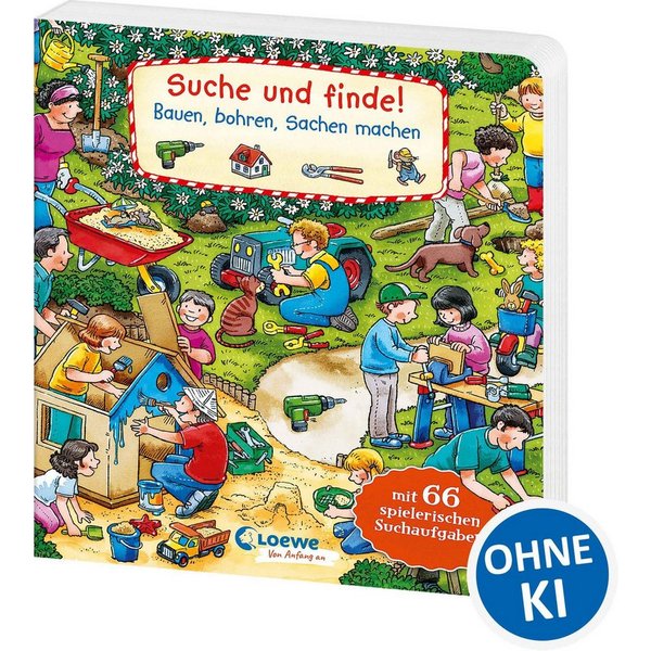 Suche und finde! Bauen, bohren, Sachen machen / Loewe Wimmelbuecher