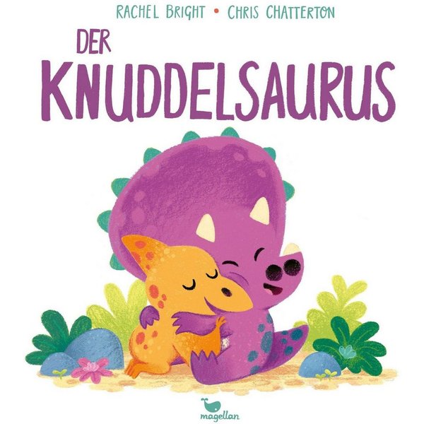 Der Knuddelsaurus Ein Bilderbuch für Kinder ab 3 Jahren über das Strei / Rachel Bright