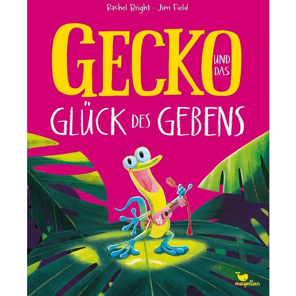Gecko und das Glück des Gebens / Rachel Bright