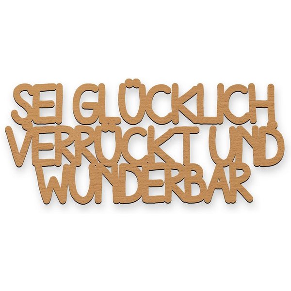 Namofactur Wanddekoobjekt Sei glücklich Schriftzug aus MDF Holz I Geschenke Familie