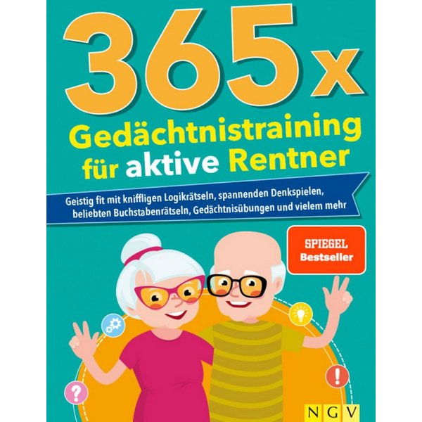 365 x Gedächtnistraining für aktive Rentner Geistig fit mit Logikrätse / diverse