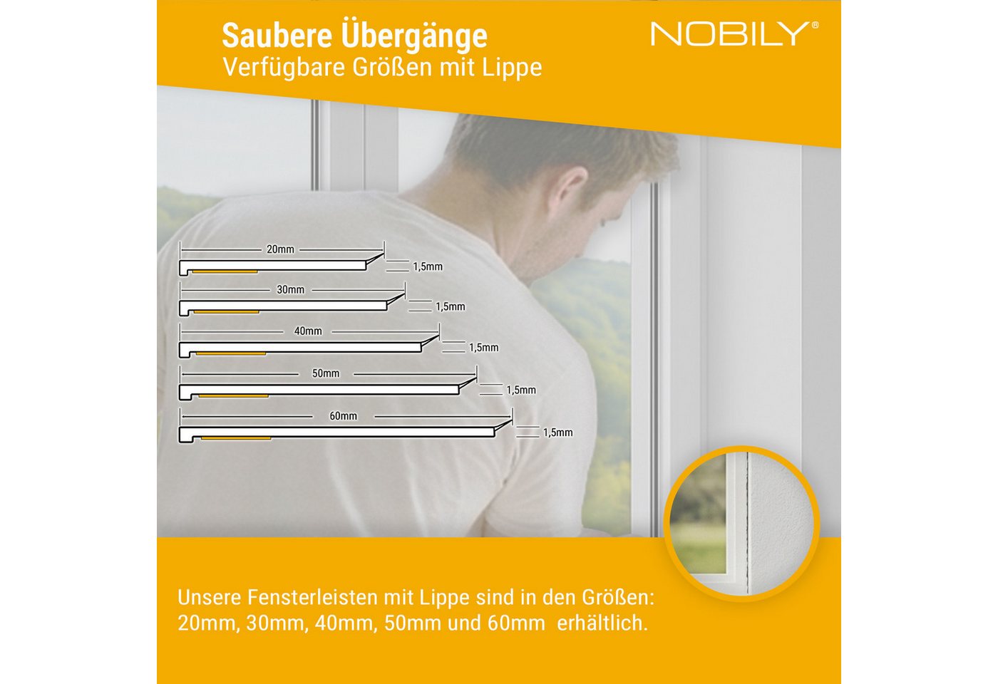 Nobily Fensterleiste PVC, 30mm mit Lippe, selbstklebend, Zierleisten zur Montage, selbstklebend, Kunststoff, Farbe: Weiß – Bild 5 von 5