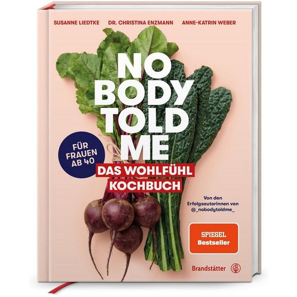 Nobody Told Me / Christina Enzmann, Susanne Liedtke, Anne-Katrin Weber