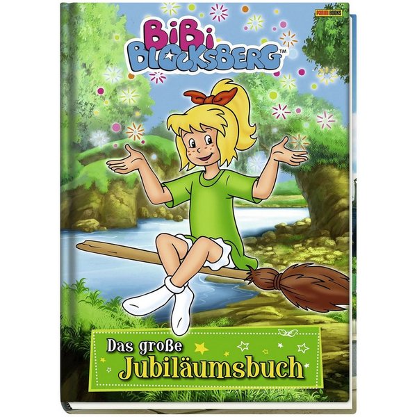 Bibi Blocksberg: Das große Jubiläumsbuch / Carolin Böttler, Doris Riedl, Nelly Sand, Vincent Andreas