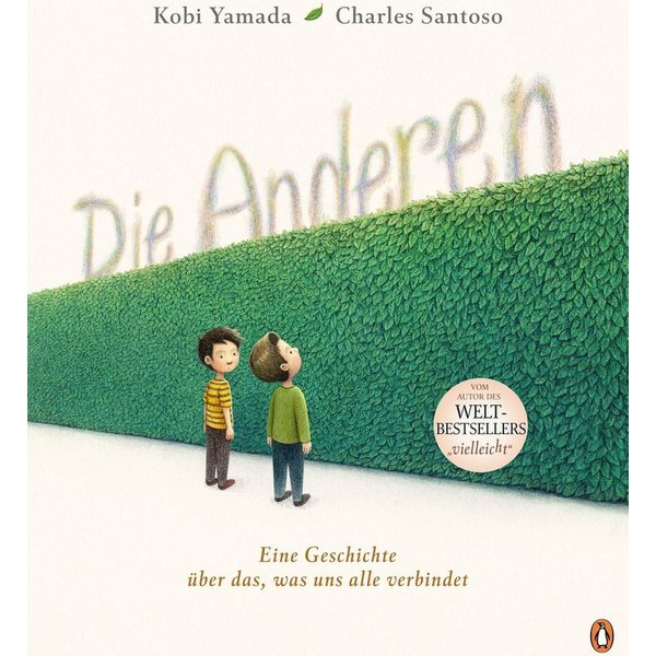 Die Anderen Eine Geschichte über das, was uns alle verbindet - Das rel / Kobi Yamada, SPIEGEL-Bestseller