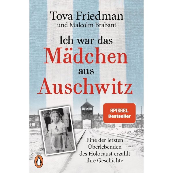Ich war das Mädchen aus Auschwitz / Tova Friedman, SPIEGEL-Bestseller