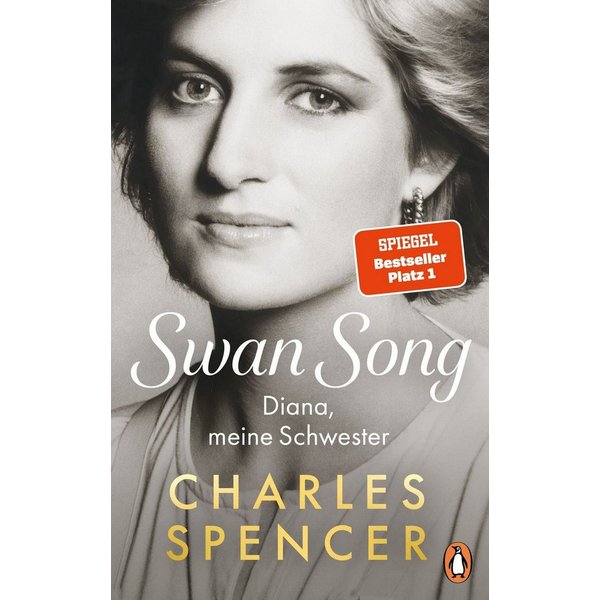 Swan Song Diana, meine Schwester / Charles Spencer