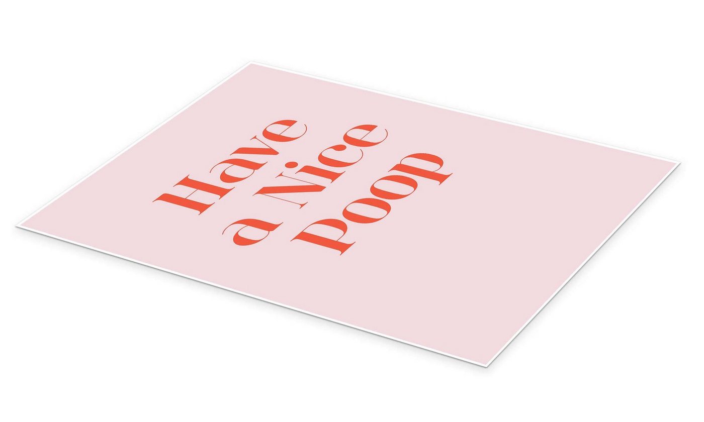 Posterlounge Wandbild Have a Nice Poop, Funny Quotes and Inspiration, erhältlich als Poster, Leinwandbild, Wandsticker oder Acrylglasbild – Bild 2 von 5