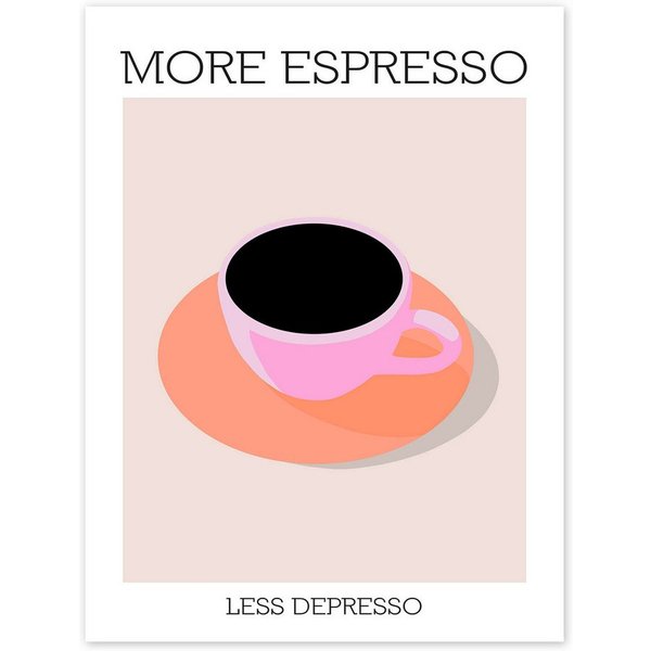 Posterlounge Wandbild More Espresso Less Depresso, bykammille, erhältlich als Poster, Leinwandbild, Wandsticker oder Acrylglasbild