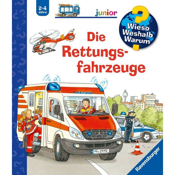 Wieso? Weshalb? Warum? junior, Band 23 - Die Rettungsfahrzeuge / Andrea Erne