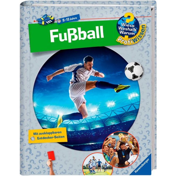 Wieso? Weshalb? Warum?, ProfiWissen, Band 15 Fußball