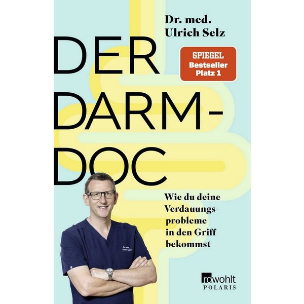 Der Darm-Doc / Dr. med. Ulrich Selz